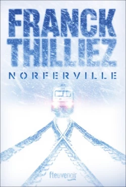 NORFERVILLE , thriller de Franck THILLIEZ