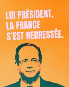François HOLLANDE, ou l'anniversaire d'un ami.